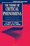 The Theory of Critical Phenomena: An Introduction to the Renormalization Group (Oxford Science Publications) cover