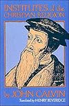 Institutes of the Christian Religion (text only) by J. Calvin,H. Beveridge