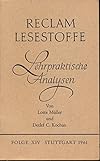 Reclam Lesestoffe. Lehrpraktische Analysen Folge 14: Theodor Fontane, Grete Minde; Hermann Kasack, Der Webstuhl, Das Birkenwäldchen
