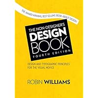 The Non-Designer's InDesign Book: Essential Design Techniques for Print ...