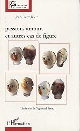 Passion, amour, et autres cas de figure