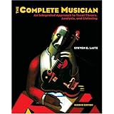 The Complete Musician: An Integrated Approach to Tonal Theory, Analysis, and Listening