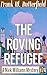 The Roving Refugee (A Nick Williams Mystery Book 24)