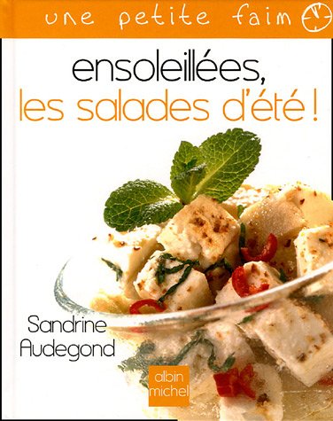 Ensoleillées, les salades d'été !