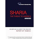 Shariah: The Threat to America: Abridged