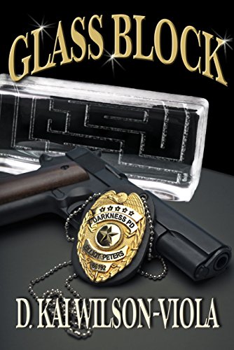 Glass Block (Darkness Deadlies Book 1)