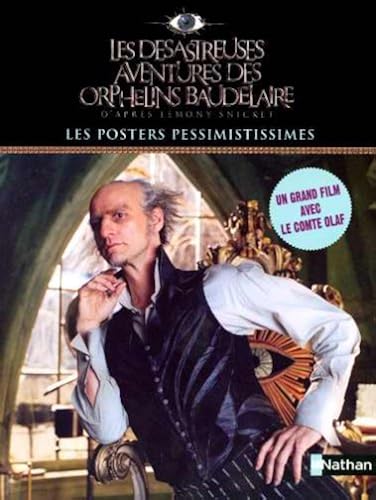 Download Les désastreuses Aventures des Orphelins Baudelaire : Les posters pessimistissimes PDF