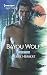 Bayou Wolf (Bayou Magic Book 3)