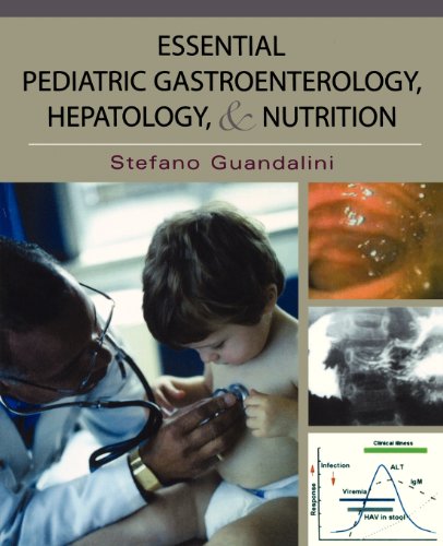 ESSENTIAL PEDIATRIC GASTROENTEROLOGY AND NUTRITION