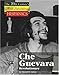 Che Guevara (The Twentieth Century's Most Influential: Hispanics) by