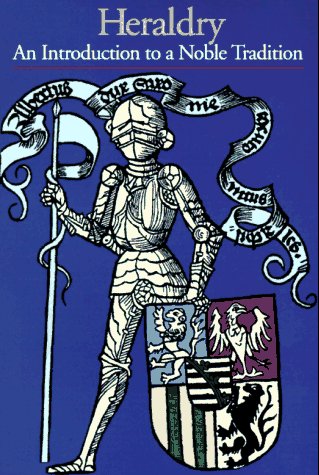Heraldry: An Introductin to a Noble Tradition (Discoveries)