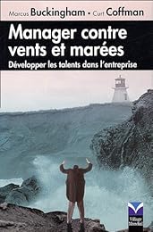 Manager contre vents et marées