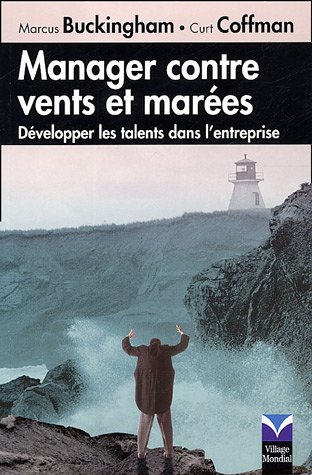 Manager contre vents et marées