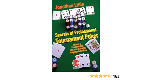 Secrets of Professional Tournament Poker (Volume 1) (D&B ...