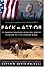 Book cover for Back in Action: An American Soldier's Story of Courage, Faith and Fortitude