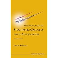 INTRODUCTION TO STOCHASTIC CALCULUS WITH APPLICATIONS (3RD EDITION