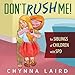 Don't Rush Me!: For Siblings of Children With Sensory Processing Disorder (SPD)