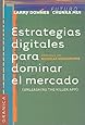 Estrategias digitales para dominar el mercado (Spanish Edition)