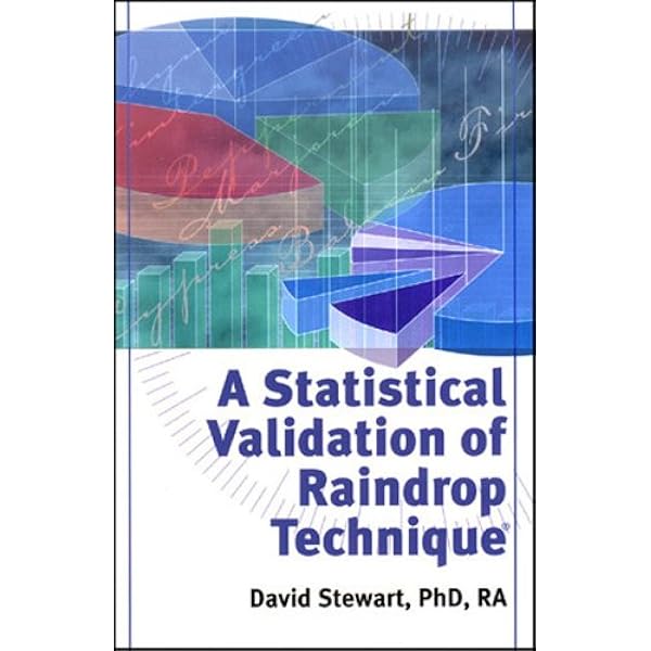 Vibrational Raindrop Technique & Raindrop Harmonics: 4th Edition