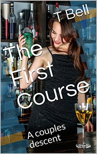 The First Course: A couples descent (Natasha Book 1)