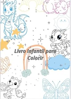 Livro LIVRO INFANTIL PARA COLORIR : Colorir Nunca Foi Tão Mágico