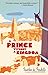A Prince Without a Kingdom: Vango Book Two by Timothee de Fombelle, Sarah Ardizzone