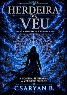 Livro Herdeira do Véu: O Caminho das Sombras (Legado Livro 2)