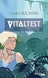 Sans limites: Saga fantasy (Vitaltest t. 2) (French Edition) by Clara Suchère