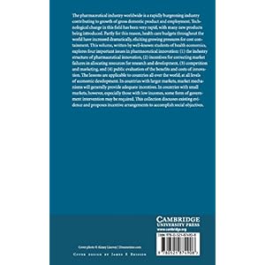 Pharmaceutical Innovation: Incentives, Competition, and Cost-Benefit Analysis in International Perspective