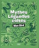 Mythes et légendes cultes revisités avec amour par Max Bird by 