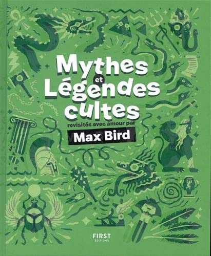 Mythes et légendes cultes revisités avec amour par Max Bird by (Hardcover)