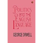 Politics and the English Language
