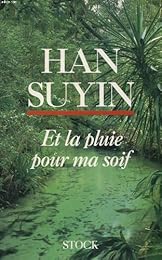 Et la pluie pour ma soif