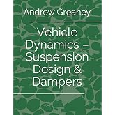 Vehicle Dynamics &ndash; Suspension Design &amp; Dampers