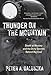 Thunder on the Mountain: Death at Massey and the Dirty Secrets Behind Big Coal
