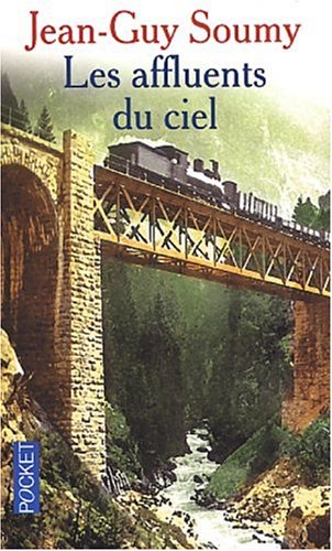 Les  affluents du ciel