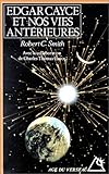 Edgar Cayce et nos vies antÃ©rieures by 