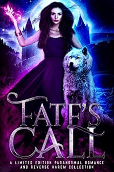 Fate's Call by [Armae, Angelique, Lize, Shelique, Gray, Elena, McCracken, Kelli, Mason, Erica Gerald, Phoenix, Athena, Serrah, Brantwijn, Beaumont, C.J., Lind, Valia, Ash, Crystal, Julie Trettel, Candace Sams, AJ Anders, Heather Marie Adkins, April Canavan]