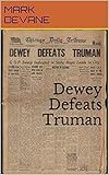 Dewey Defeats Truman