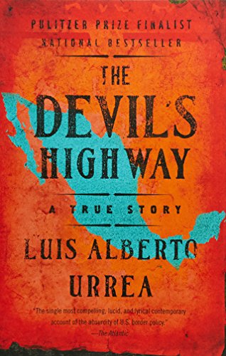 The Devil's Highway: A True Story