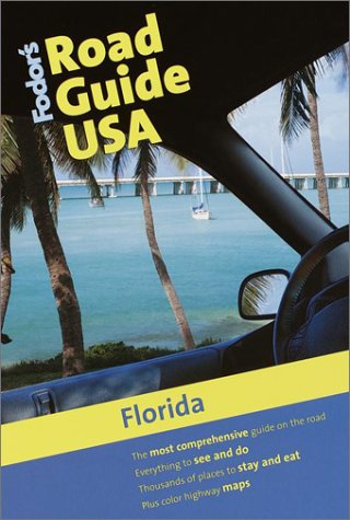 Fodor's Road Guide USA: Florida