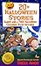 Children's Book: Halloween Stories for Children, Early Readers, Beginning Readers Halloween Fiction Story Book: 20+ Halloween Stories for Kids