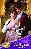 Paperback Betrayed and Betrothed (Historical Romance S.) Book