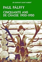 Cinquante ans de chasse