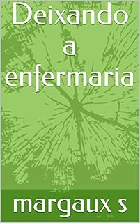 Livro Deixando a enfermaria