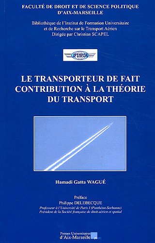 Le  transporteur de fait