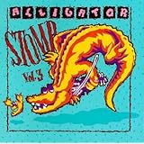 Alligator Stomp, Vol. 3: Cajun and Zydeco Classics