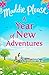 A Year of New Adventures: The hilarious feel-good romantic comedy you need to read this new year by Maddie Please