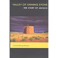 Valley of Shining Stone: The Story of Abiquiu