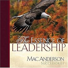 The Essence of Leadership